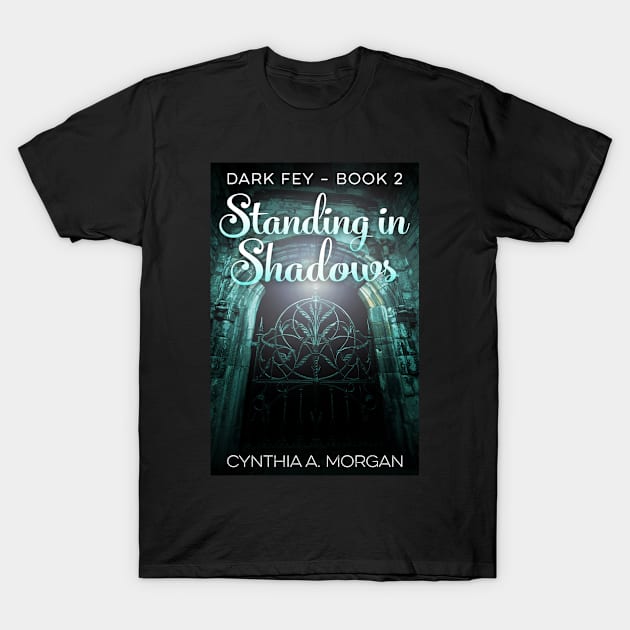 Standing In Shadows T-Shirt by Visually Lyrical